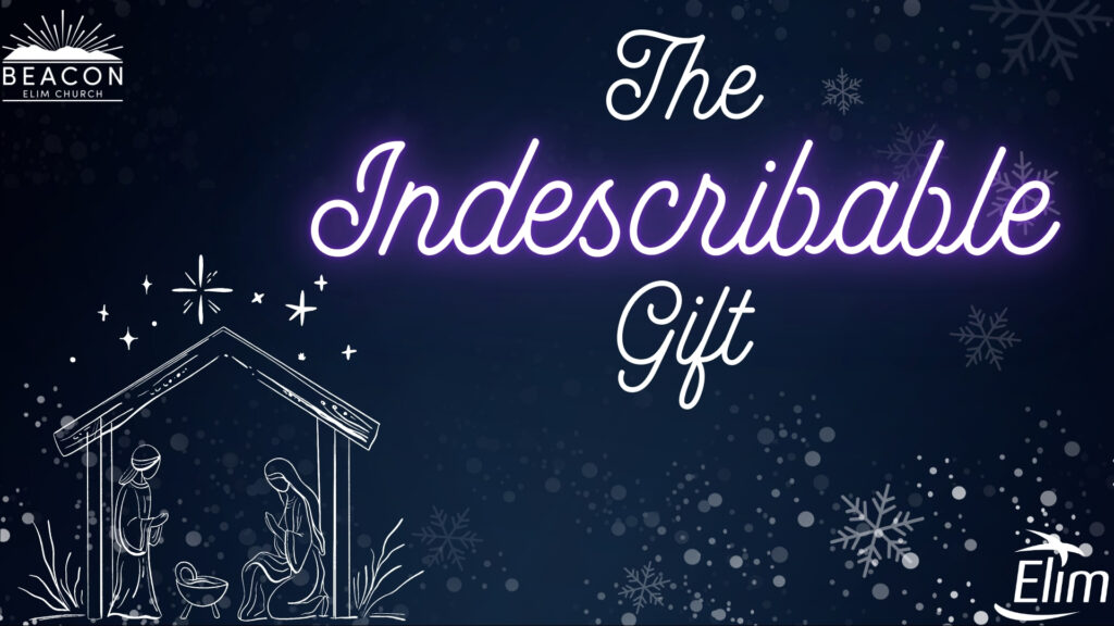 Series ‘The Indescribable Gift’ 21/12/25 – Session 2